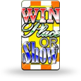Win, Place or Show