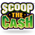 Scoop the Cash