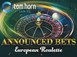 Tom horn launched announced bets european roulette