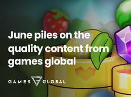 Games global is ringing with innovative and fresh titles in june